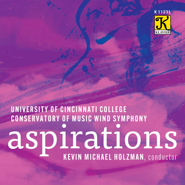 Cincinnati Wind Symphony & Kevin Michael Holzman – Aspirations (2023) [Official Digital Download 24bit/44,1kHz]