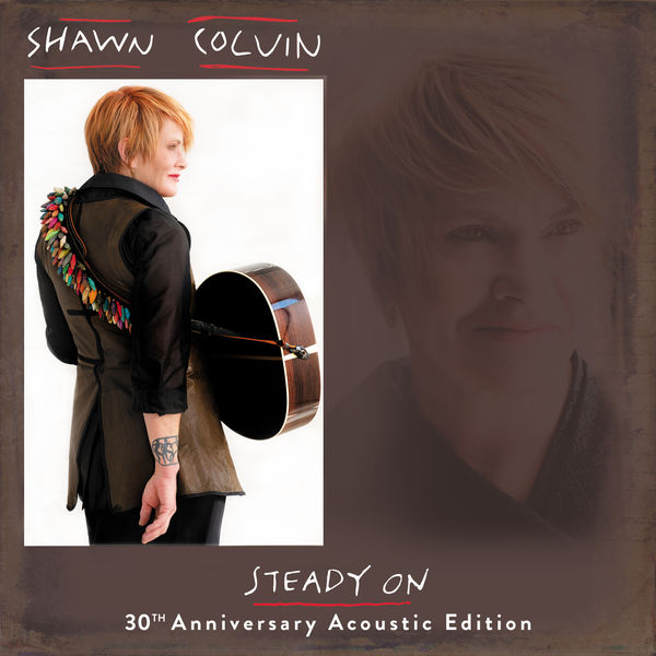 Shawn Colvin – Steady On (30th Anniversary Acoustic Edition) (2019) [Official Digital Download 24bit/96kHz]