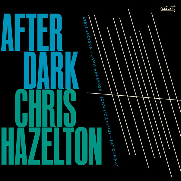 Chris Hazelton - After Dark (2023) [FLAC 24bit/88,2kHz] Download