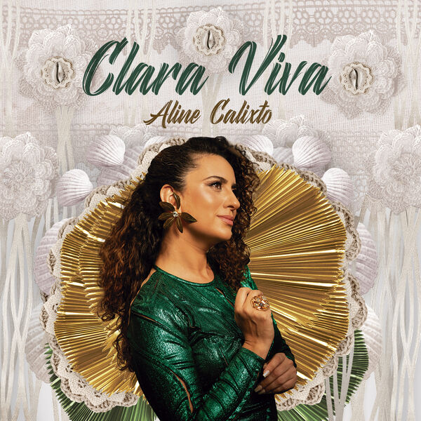 Aline Calixto - Clara Viva (2023) [FLAC 24bit/48kHz] Download