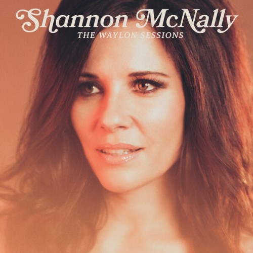 Shannon McNally – The Waylon Sessions (2021) [FLAC 24 bit, 96 kHz]