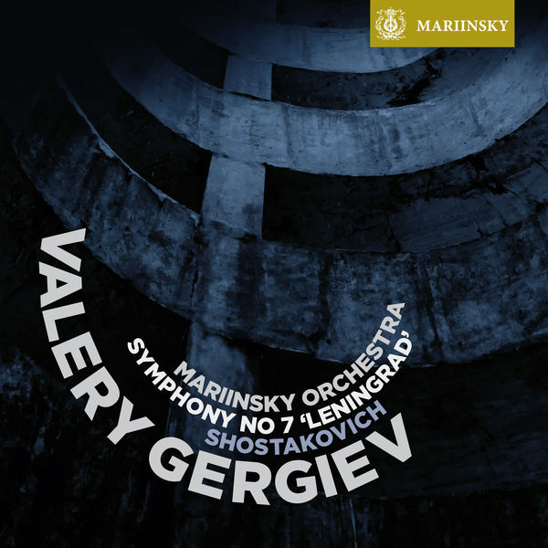 Mariinsky Orchestra, Valery Gergiev – Shostakovich: Symphony No. 7 in C major, Op. 60 ‘Leningrad’ (2012) [Official Digital Download 24bit/96kHz]