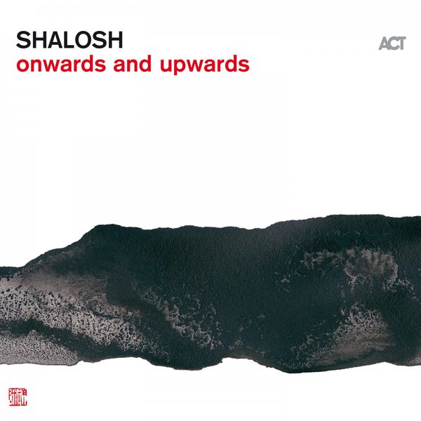 Shalosh – Onwards and Upwards (2019) [Official Digital Download 24bit/96kHz]