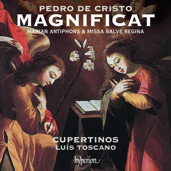 Cupertinos, Luís Toscano - Cristo: Magnificat, Marian Antiphons & Missa Salve regina (2022) [FLAC 24bit/192kHz]