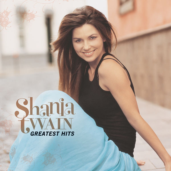 Shania Twain – Greatest Hits (2004/2017) [Official Digital Download 24bit/96kHz]