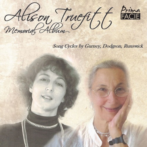 Alison Truefitt – Alison Truefitt Memorial Album: Songs by Gurney, Dodgson and Runswick (2023) [FLAC 24 bit, 44,1 kHz]