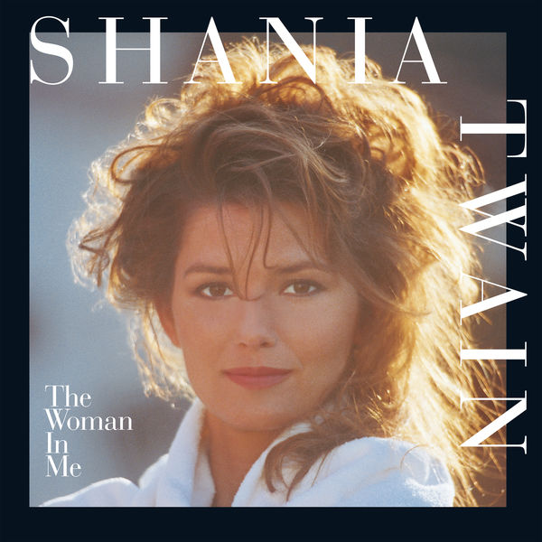 Shania Twain – The Woman In Me (1995/2017) [Official Digital Download 24bit/96kHz]
