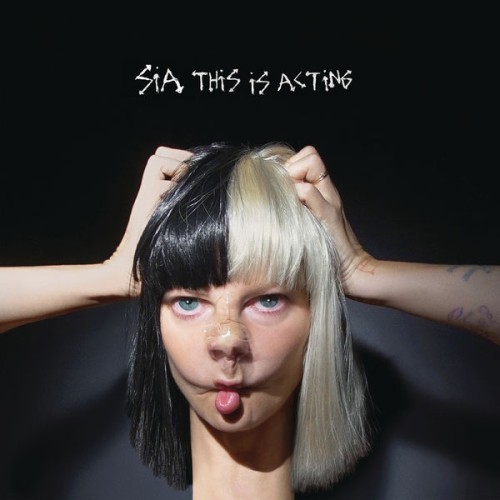 Sia – This Is Acting (2016) [FLAC 24 bit, 96 kHz]