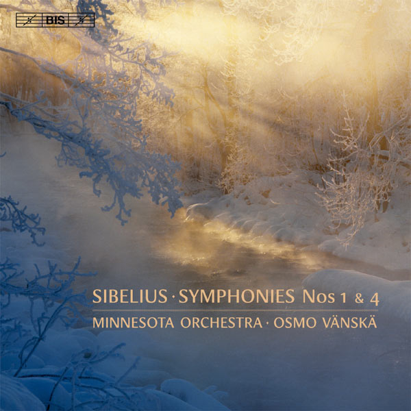 Osmo Vänskä, Minnesota Orchestra – Sibelius Symphonies #1 & #4 (2014) [Official Digital Download 24bit/96kHz]