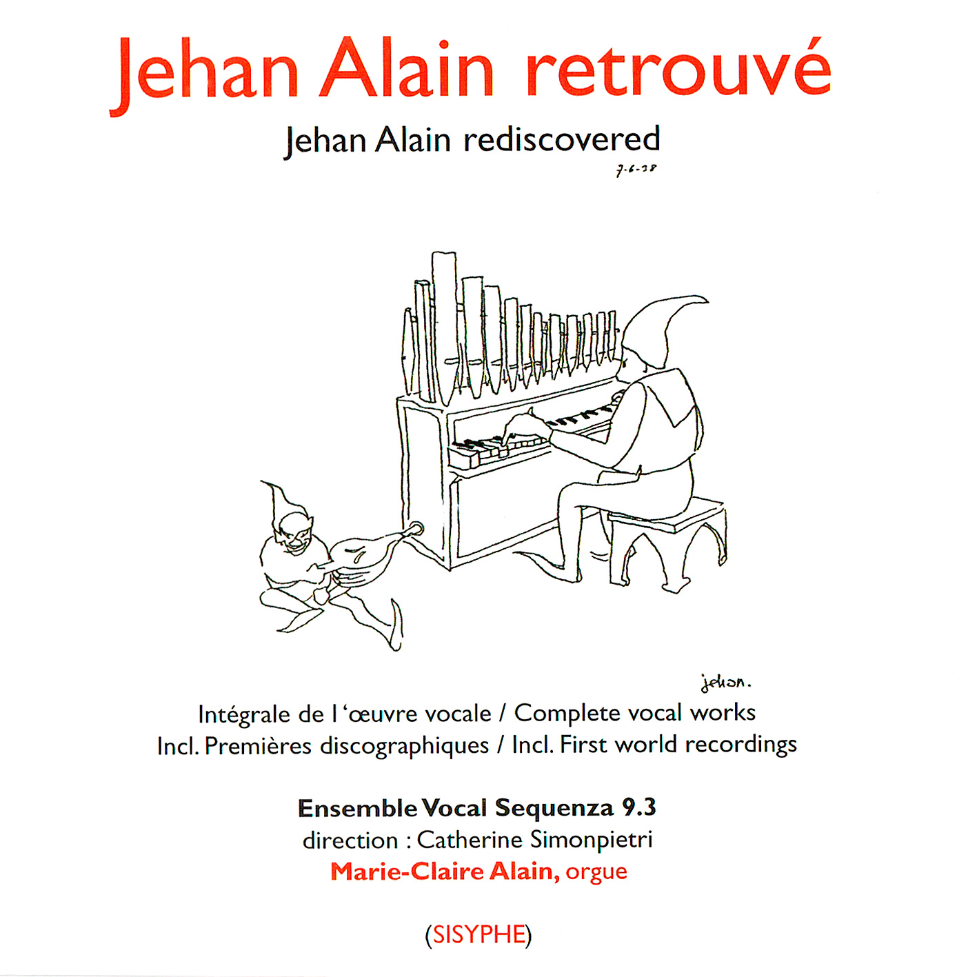 Ensemble Vocal Sequenza 9.3 & Marie-Claire Alain – Jehan Alain Rediscovered (2005) MCH SACD ISO + Hi-Res FLAC