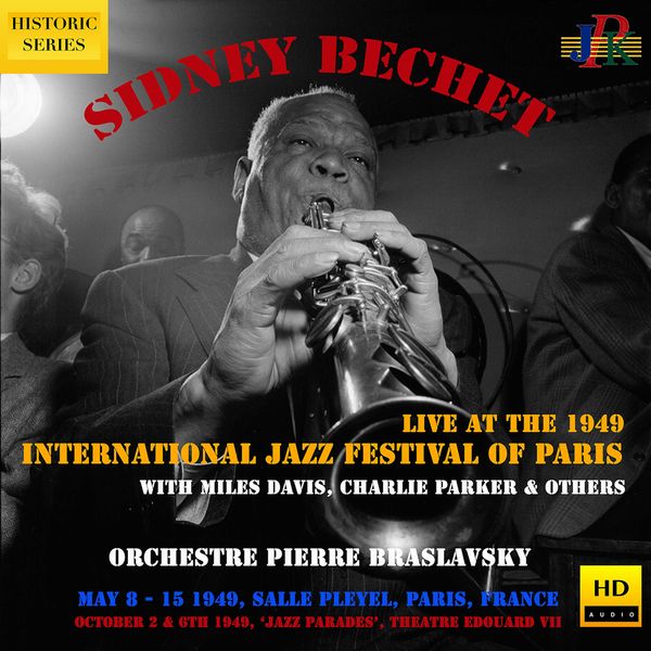 Sidney Bechet – Sidney Bechet at the 1949 International Jazz Festival of Paris (2021 Remaster) (2021) [Official Digital Download 24bit/48kHz]