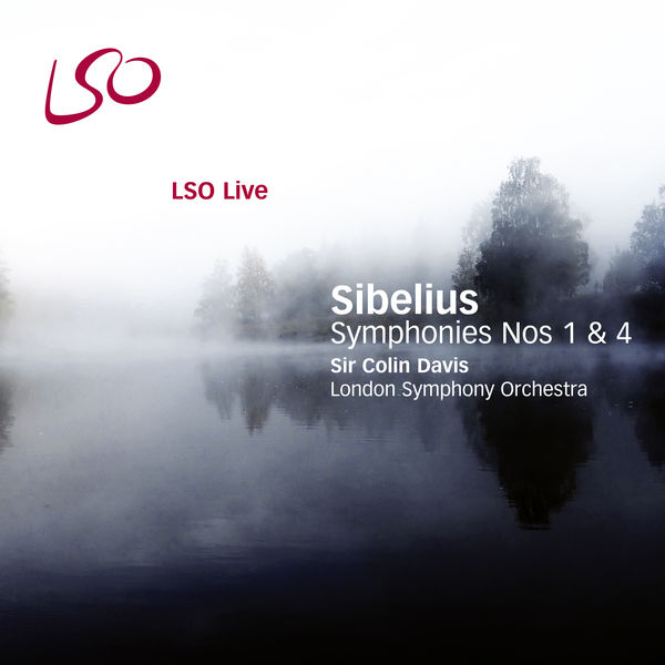 London Symphony Orchestra, Sir Colin Davis – Sibelius: Symphonies Nos. 1 & 4 (2008) [Official Digital Download 24bit/96kHz]