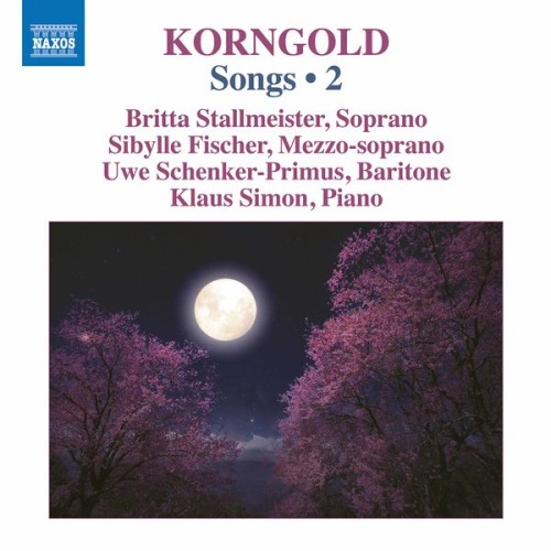 Sibylle Fischer – Korngold: Songs, Vol. 2 (2021) [FLAC 24 bit, 44,1 kHz]