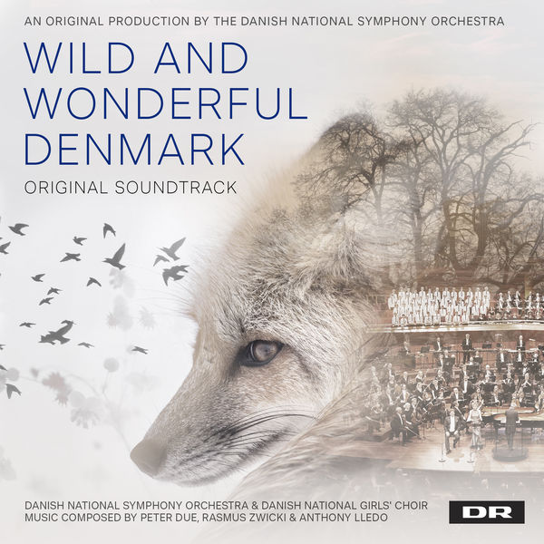 Danish National Symphony Orchestra - Wild and Wonderful Denmark (Music from the Original TV Series) (2020) [FLAC 24bit/48kHz] Download