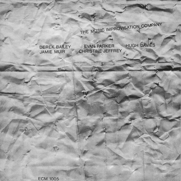 Derek Bailey - The Music Improvisation Company (1970/2023) [FLAC 24bit/96kHz] Download