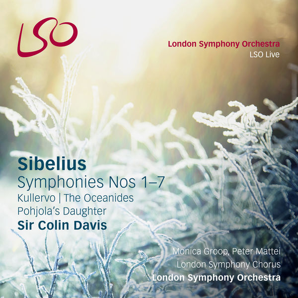 Sir Colin Davis, London Symphony Orchestra – Sibelius: Complete Symphonies / Kullervo / Pohjola’s Daughter / The Oceanides (2016) [Official Digital Download 24bit/96kHz]