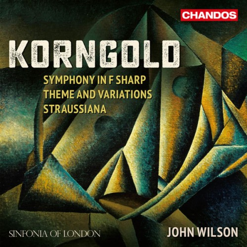 Sinfonia of London, John Wilson – Korngold: Works for Orchestra (2019) [FLAC 24 bit, 96 kHz]