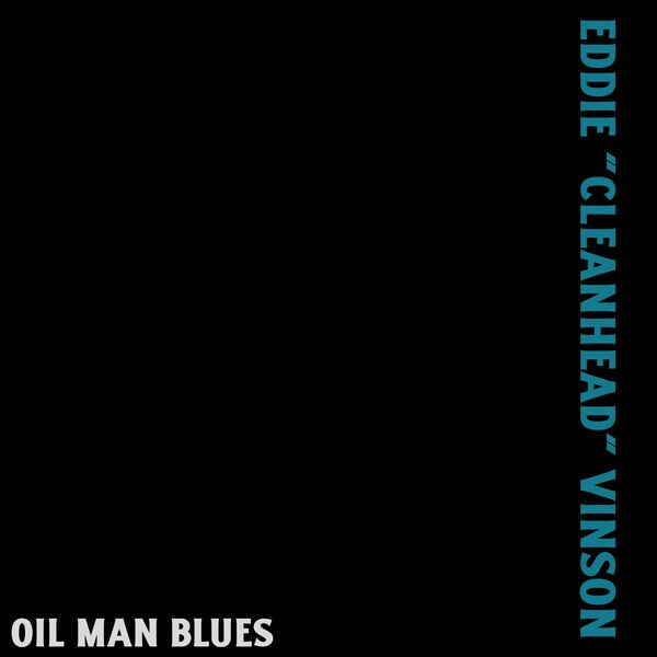 Eddie "Cleanhead" Vinson - Oil Man Blues (2023) [FLAC 24bit/48kHz]