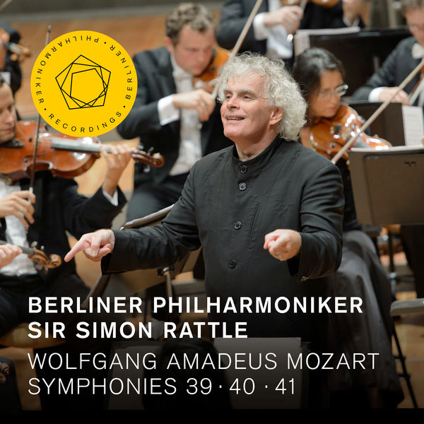 Sir Simon Rattle – Sir Simon Rattle – Berliner Philharmoniker : Mozart: Symphonies Nos. 39, 40 & 41 (2017) [Official Digital Download 24bit/48kHz]