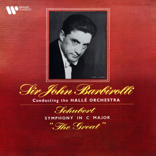 Sir John Barbirolli – Schubert: Symphony No. 9, D. 944 “The Great” (1954/2021) [FLAC 24 bit, 192 kHz]