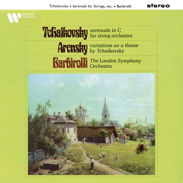 Sir John Barbirolli – Tchaikovsky: Serenade, Op. 48 – Arensky: Variations on a Theme of Tchaikovsky, Op. 35a (1965/2021) [Official Digital Download 24bit/192kHz]