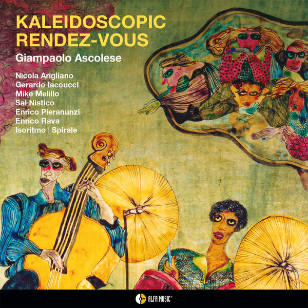 Giampaolo Ascolese – Kaleidoscopic Rendez Vous (2023) [FLAC 24bit/48kHz]
