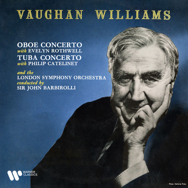 London Symphony Orchestra & Sir John Barbirolli  – Vaughan Williams: Oboe Concerto & Tuba Concerto (Remastered) (1956/2020) [Official Digital Download 24bit/192kHz]
