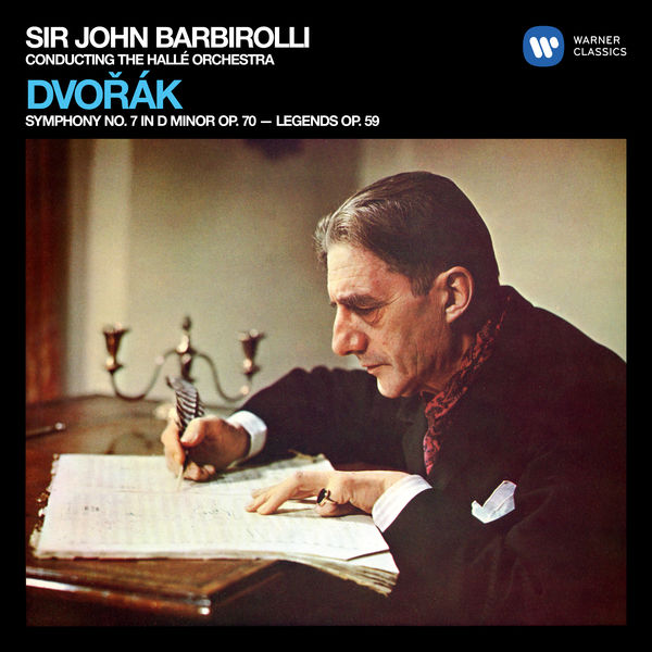 Sir John Barbirolli – Dvořák: Symphony No. 7, Op. 70 & Legends, Op. 59 (1959/2020) [Official Digital Download 24bit/96kHz]