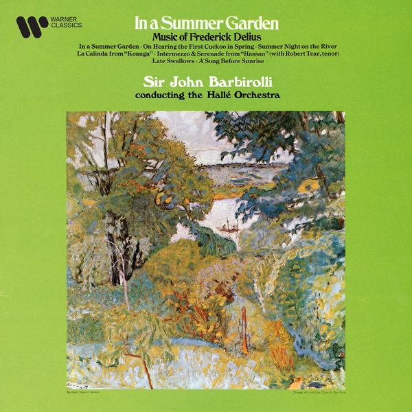 Sir John Barbirolli – Delius: In a Summer Garden, On Hearing the First Cuckoo in Spring, La Calinda… (1969/2021) [Official Digital Download 24bit/192kHz]