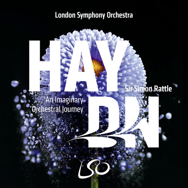 London Symphony Orchestra and Sir Simon Rattle – Haydn: An Imaginary Orchestral Journey (2018) [Official Digital Download 24bit/192kHz]