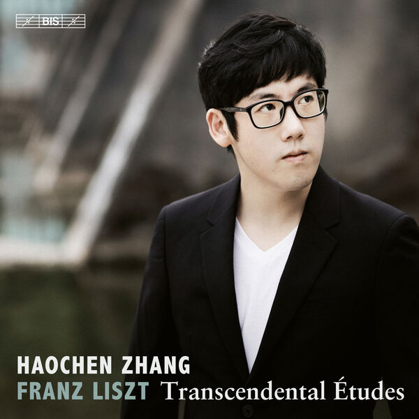 Haochen Zhang – Liszt: 12 Études d’exécution transcendante, S. 139 (2023) [FLAC 24bit/96kHz]