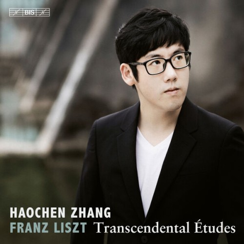 Haochen Zhang – Liszt: 12 Études d’exécution transcendante, S. 139 (2023) [FLAC 24 bit, 96 kHz]