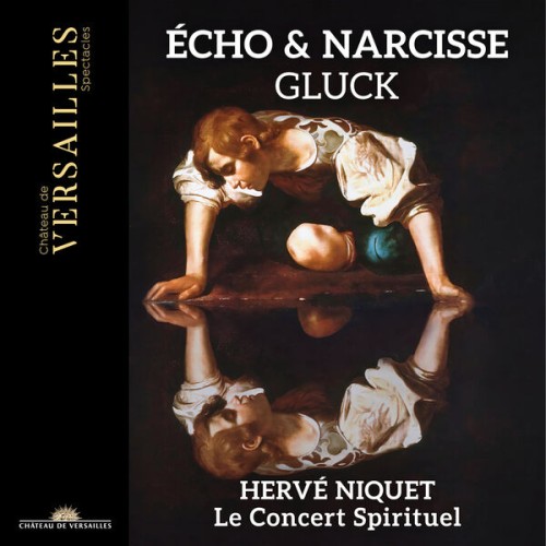Hervé Niquet, Le Concert Spirituel – Écho & Narcisse (2023) [FLAC 24 bit, 88,2 kHz]
