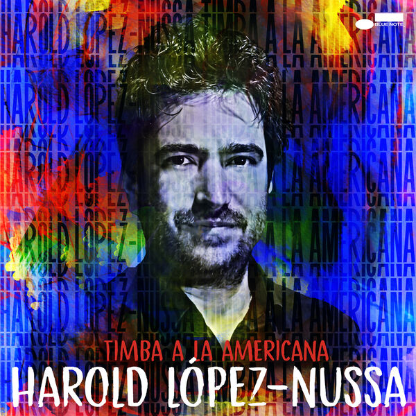 Harold López-Nussa – Timba a la Americana (2023) [Official Digital Download 24bit/48kHz]