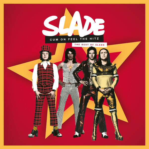 Slade – Cum On Feel the Hitz: The Best of Slade (2020) [Official Digital Download 24bit/44,1kHz]