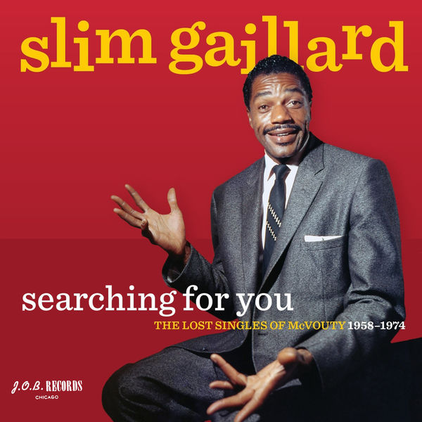 Slim Gaillard – Searching for You – the Lost Singles of Mcvouty 1958-1974 (2019) [Official Digital Download 24bit/44,1kHz]
