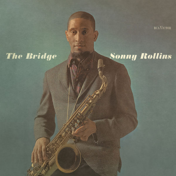 Sonny Rollins – The Bridge (1962/2013) [Official Digital Download 24bit/176,4kHz]