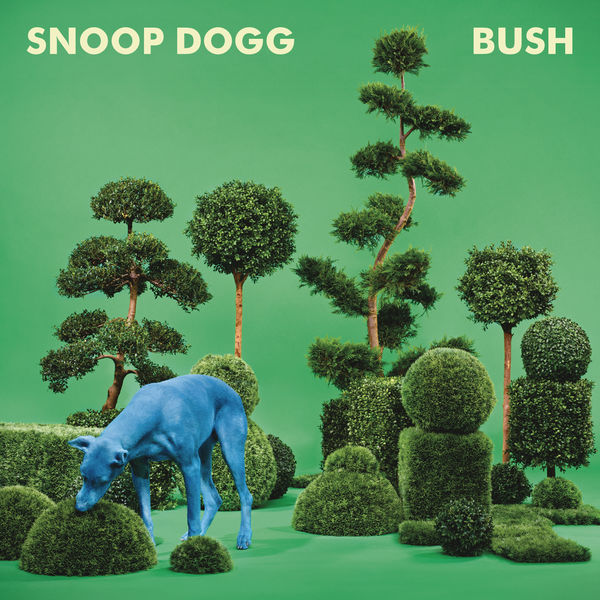 Snoop Dogg – Bush (2015) [Official Digital Download 24bit/44,1kHz]