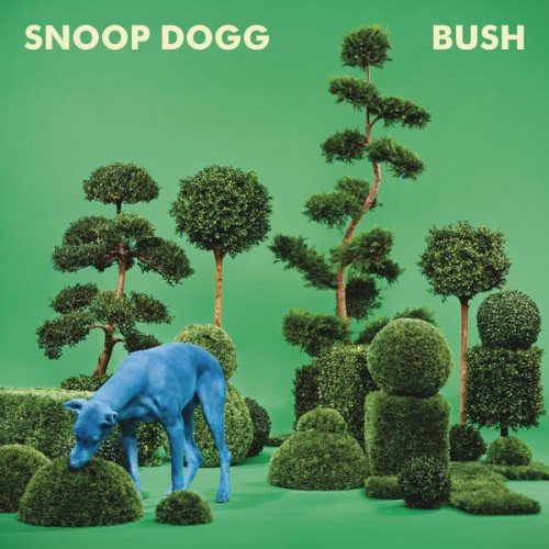 Snoop Dogg – Bush (2015) [FLAC 24 bit, 44,1 kHz]