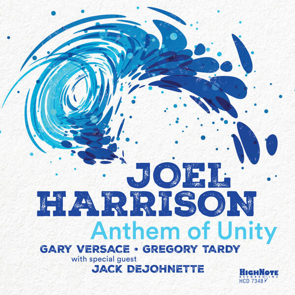 Joel Harrison - Anthem of Unity (2023) [FLAC 24bit/96kHz]