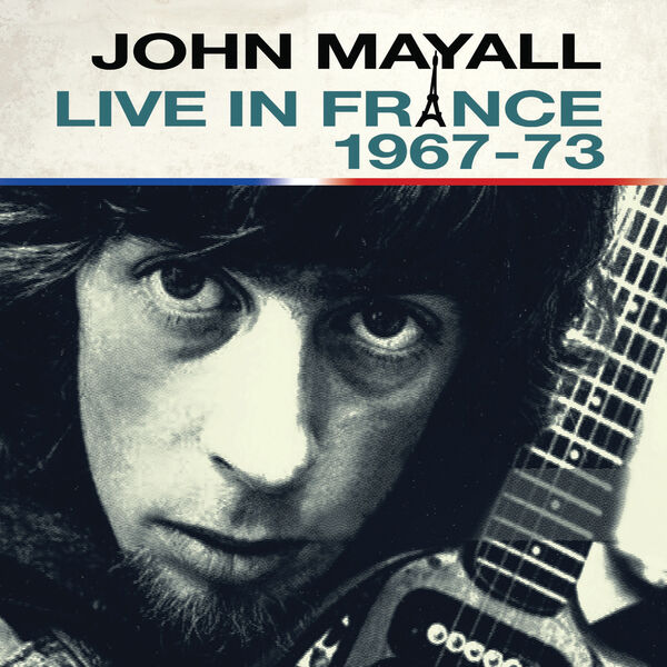 John Mayall - Live In France (2023) [FLAC 24bit/48kHz]