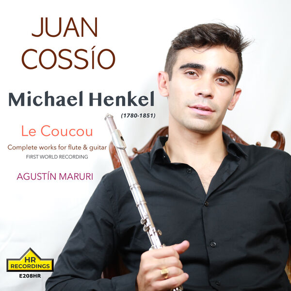juan cossio - Henkel: Complete Works for Flute & Guitar (2023) [FLAC 24bit/192kHz]