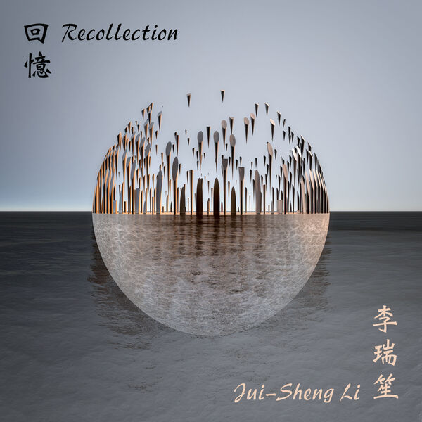 Jui-Sheng Li – Recollection (2023) [FLAC 24bit/96kHz]