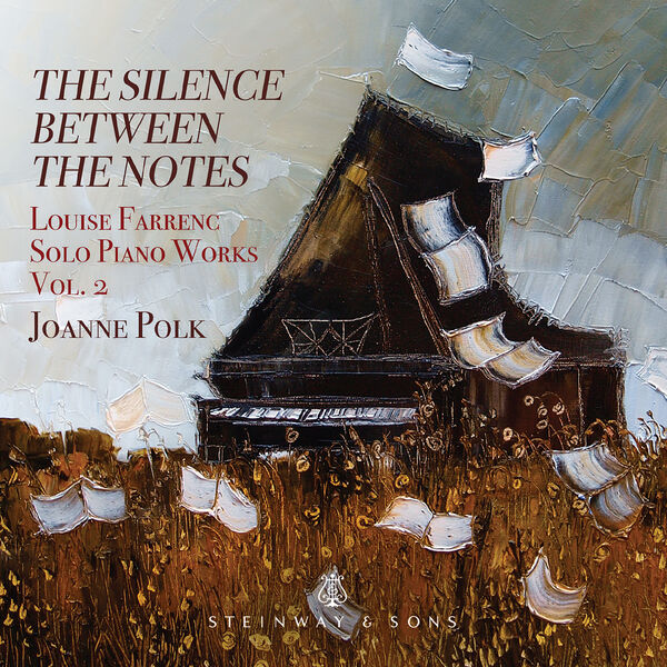 Joanne Polk – Farrenc: Solo Piano Works, Vol. 2 – The Silence Between the Notes (2023) [Official Digital Download 24bit/96kHz]