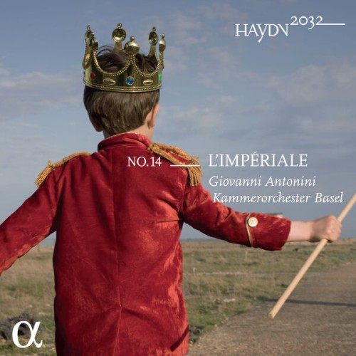 Kammerorchester Basel, Giovanni Antonini – Haydn 2032, Vol. 14: L’impériale (2023) [FLAC 24 bit, 192 kHz]