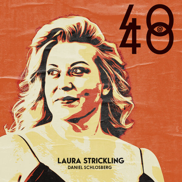 Laura Strickling - 40@40 (2023) [FLAC 24bit/96kHz] Download