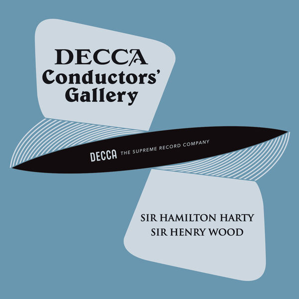 London Symphony Orchestra - Conductor's Gallery, Vol. 3: Sir Hamilton Harty, Sir Henry Wood (2023) [FLAC 24bit/48kHz]