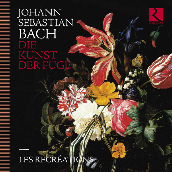 Les Récréations – Bach: Die Kunst der Fuge (2023) [FLAC 24bit/192kHz]