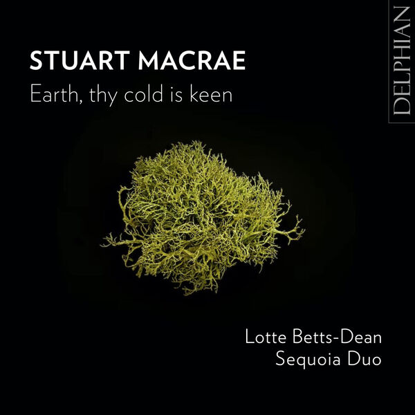 Lotte Betts-Dean, Sequoia Duo - Earth, Thy Cold Is Keen (2023) [FLAC 24bit/96kHz] Download