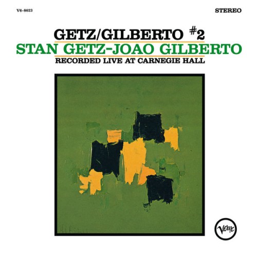 Stan Getz, Joao Gilberto – Getz/Gilberto # 2 (1964/2014) [FLAC 24 bit, 192 kHz]